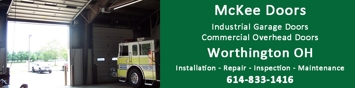 Industrial Garage Door and Commercial Overhead Door installation, repair, inspection and maintenance in Worthington OH